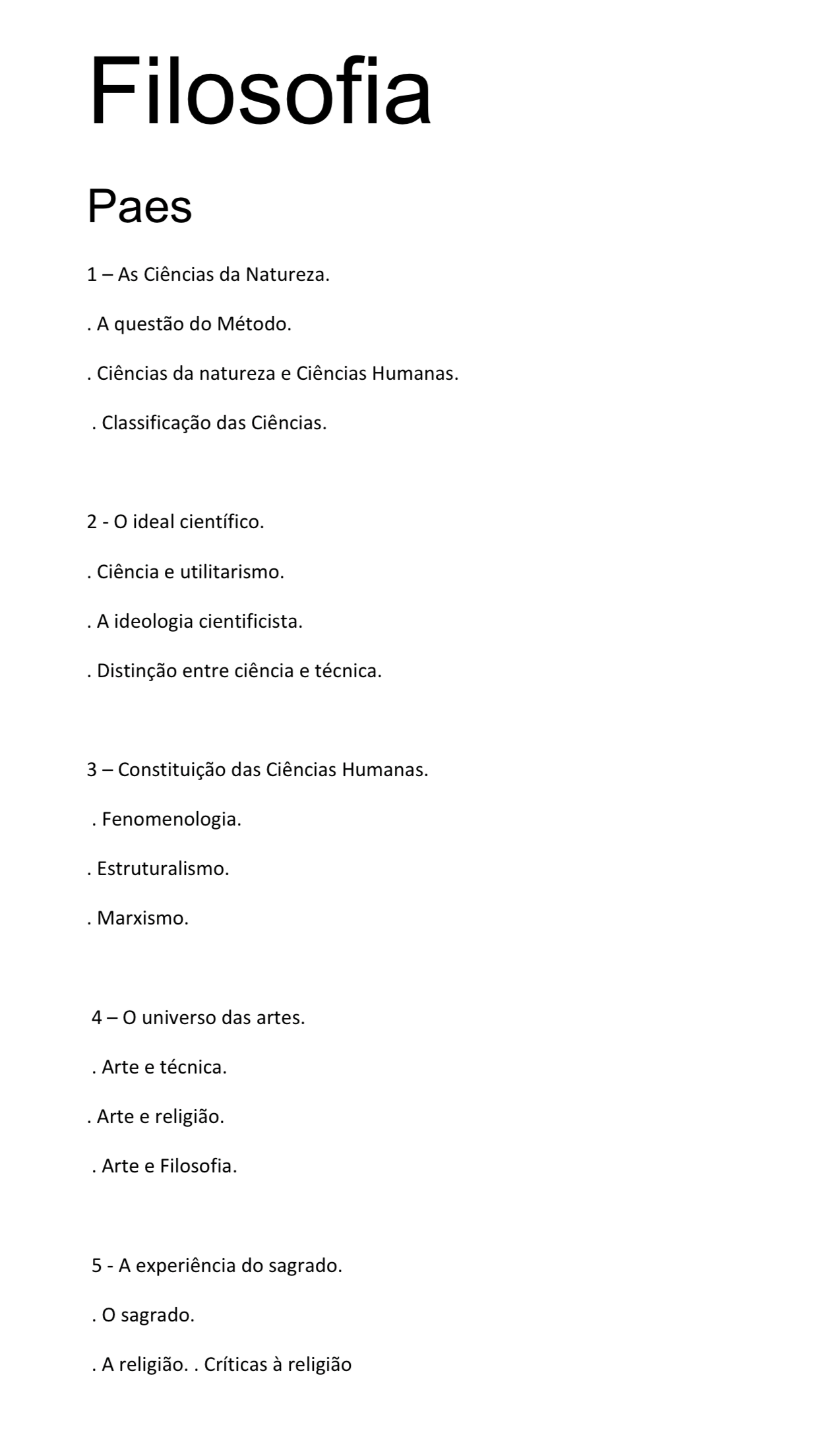Bom dia, tenho uma lista de conteúdos de filosofia e não con - Explicaê Bom dia, tenho uma lista de conteúdos de filosofia e não con - Explicaê